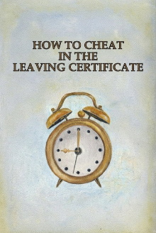 How to Cheat in the Leaving Certificate Trailer