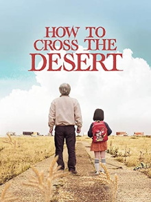 How to Cross the Desert Trailer
