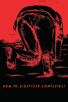 How to Disappear Completely Trailer