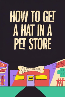 How to Get a Hat in a Pet Store Trailer