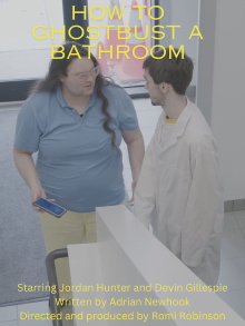 How To Ghostbust a Bathroom Trailer