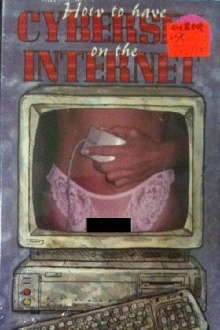 How to Have Cyber Sex on the Internet Trailer