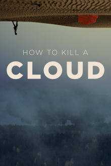 How to Kill a Cloud Trailer