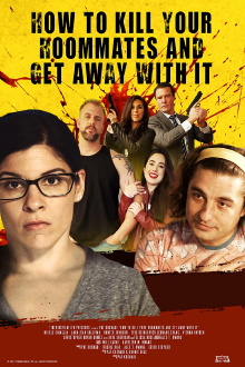 How to Kill Your Roommates and Get Away With It Trailer
