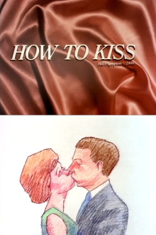 How to Kiss Trailer