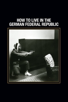 How to Live in the German Federal Republic Trailer