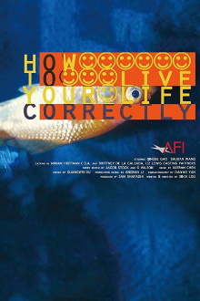 How to Live Your Life Correctly Trailer
