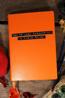 How to Lose Everything: A Field Guide Trailer