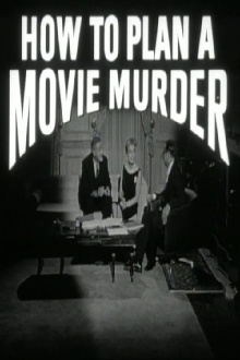 How to Plan a Movie Murder Trailer