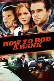 How to Rob a Bank Trailer