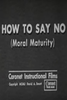 How to Say No (Moral Maturity) Trailer