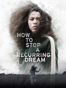 How to Stop a Recurring Dream Trailer