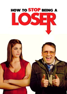 How to Stop Being a Loser Trailer