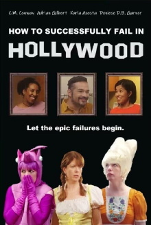 How to Successfully Fail in Hollywood Trailer