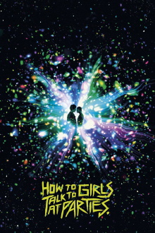 How to Talk to Girls at Parties Trailer
