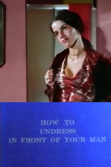 How to Undress in Front of Your Man Trailer