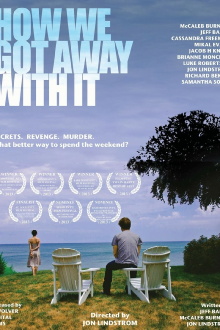 How We Got Away with It Trailer