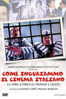 How We Got the Italian Movie Business Into Trouble: The True Story of Franco and Ciccio Trailer