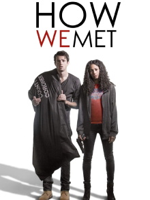 How We Met Trailer