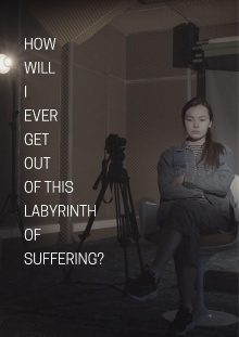 "How Will I Ever Get Out of This Labyrinth of Suffering?" Trailer