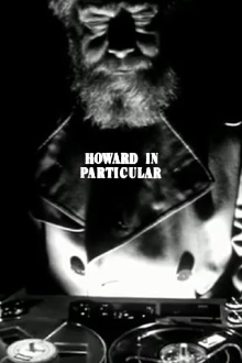 Howard in Particular Trailer