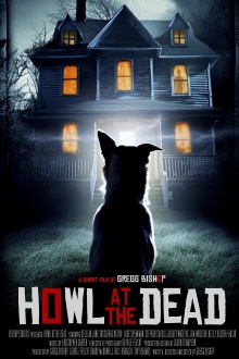 Howl at the Dead Trailer