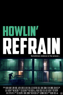 Howlin’ Refrain Trailer
