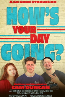 How's Your Day Going? Trailer