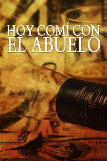 Hoy comí con el abuelo Trailer