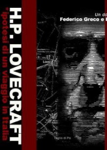 H.P. Lovecraft - Ipotesi di un viaggio in Italia Trailer
