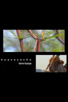 Huacanche, Tierra Huarpe Trailer