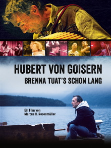 Hubert von Goisern - Brenna tuat's schon lang Trailer