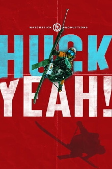 Huck Yeah! Trailer