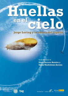 Huellas en el cielo: Jorge Loring y la odisea del zepelín Trailer