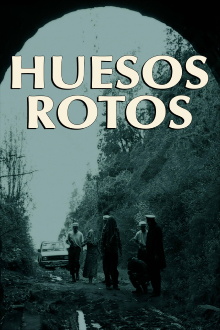 Huesos Rotos Trailer