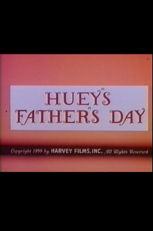 Huey's Father's Day Trailer