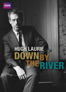 Hugh Laurie: Down by the River Trailer