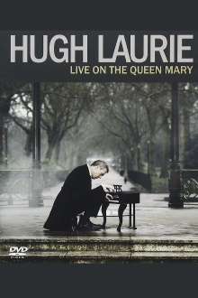 Hugh Laurie: Live on the Queen Mary Trailer