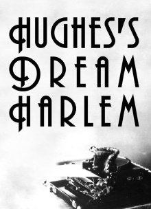 Hughes' Dream Harlem Trailer