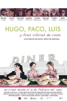 Hugo, Paco, Luis y tres chicas de rosa Trailer