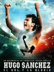 Hugo Sánchez, the Goal and the Glory Trailer