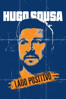 Hugo Sousa: Lado Positivo Trailer