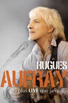 Hugues Aufray - Plus live que jamais Trailer