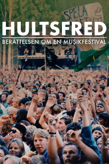 Hultsfred - berättelsen om en musikfestival Trailer