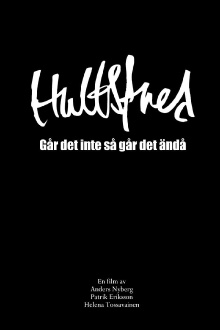 Hultsfredsfestivalen: Går det inte så går det ändå Trailer