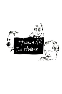 Human, All Too Human Trailer