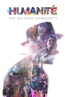 Humanite, The Beloved Community Trailer