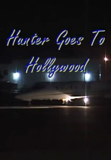 Hunter Goes to Hollywood Trailer