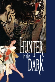 Hunter in the Dark Trailer