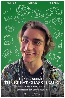 Hunter Schmitt: The Great Grass Dealer Trailer